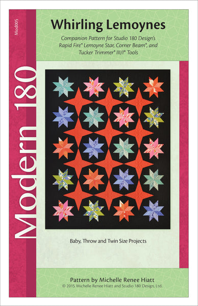 Whirling Lemoynes a Modern 180 Design