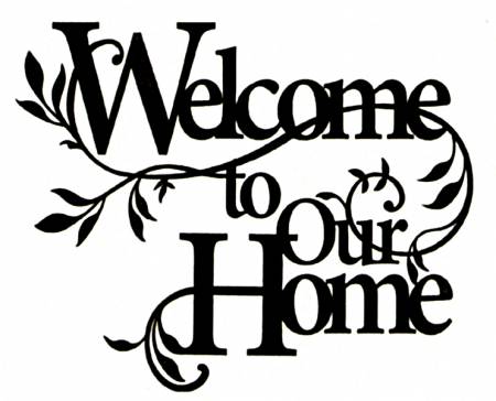 Welcome To Our Home By Creative Iron