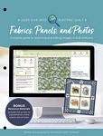 A Deep Dive into Electric Quilt 8: Fabrics, Panels
