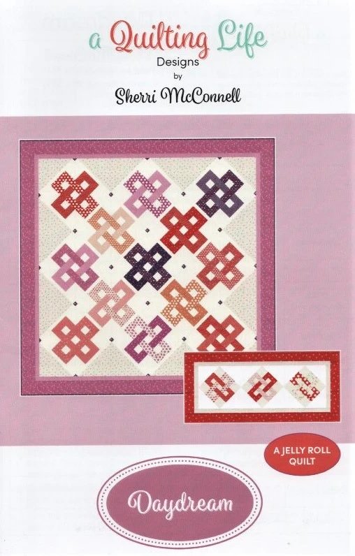 Daydream, A Quilting Life By Sherri McConnell