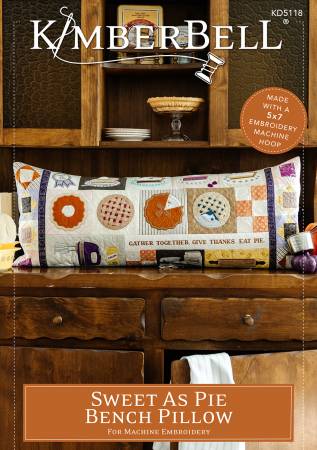 Sweet As Pie Bench Pillow Machine Embroidery  CD