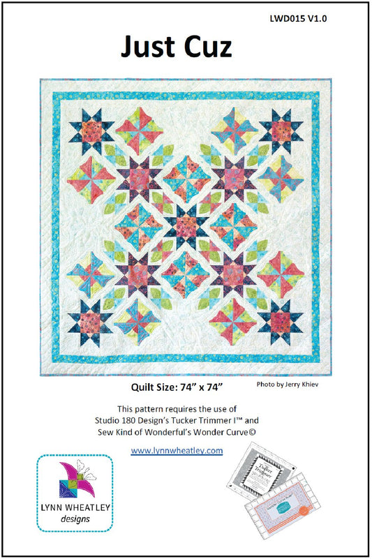 Just Cuz Pattern