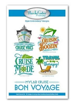 PRESALE Mylar Cruise Bon Voyage Machine Embroidery CD
