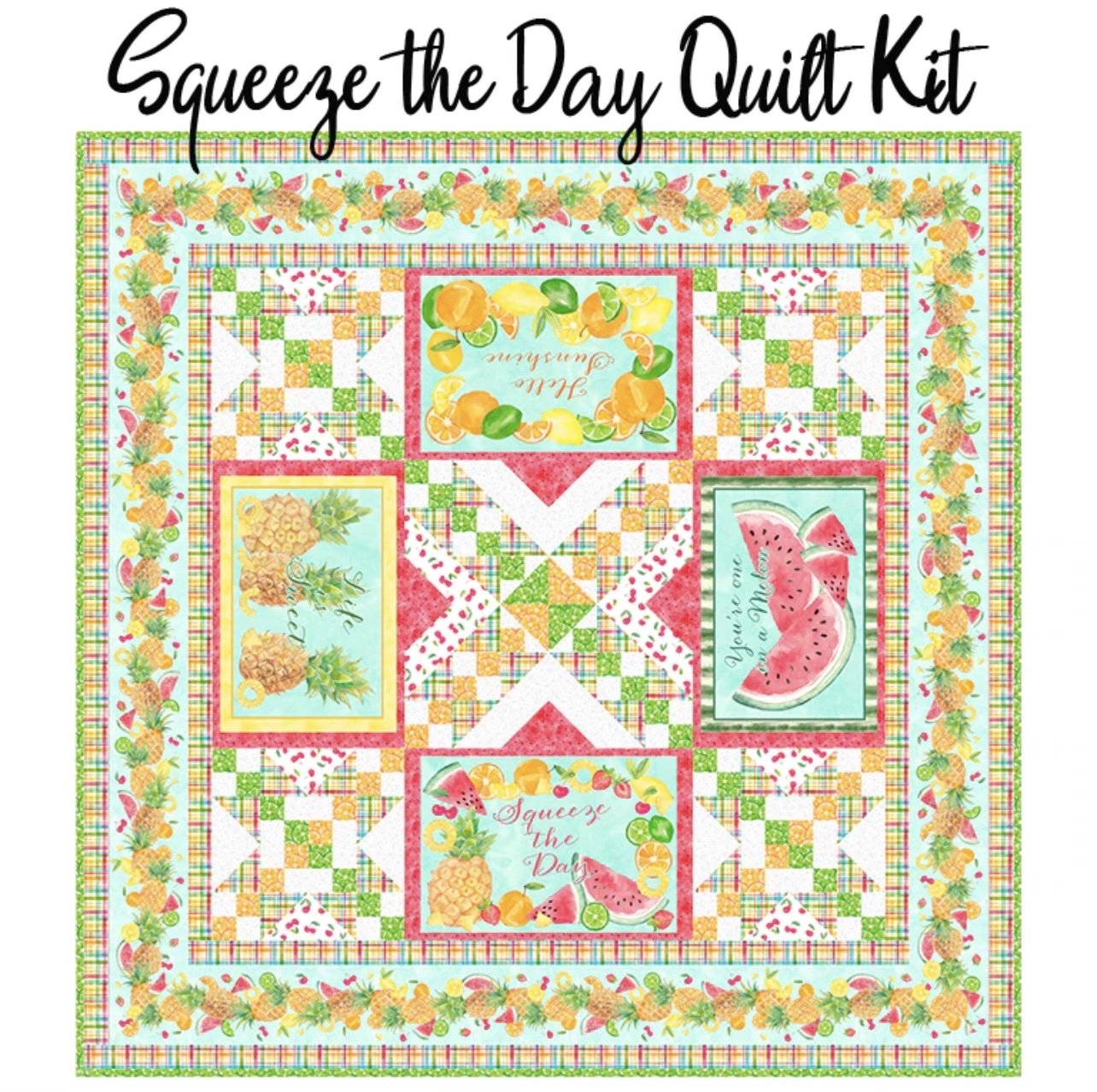 Squeeze the Day Quilt Kit