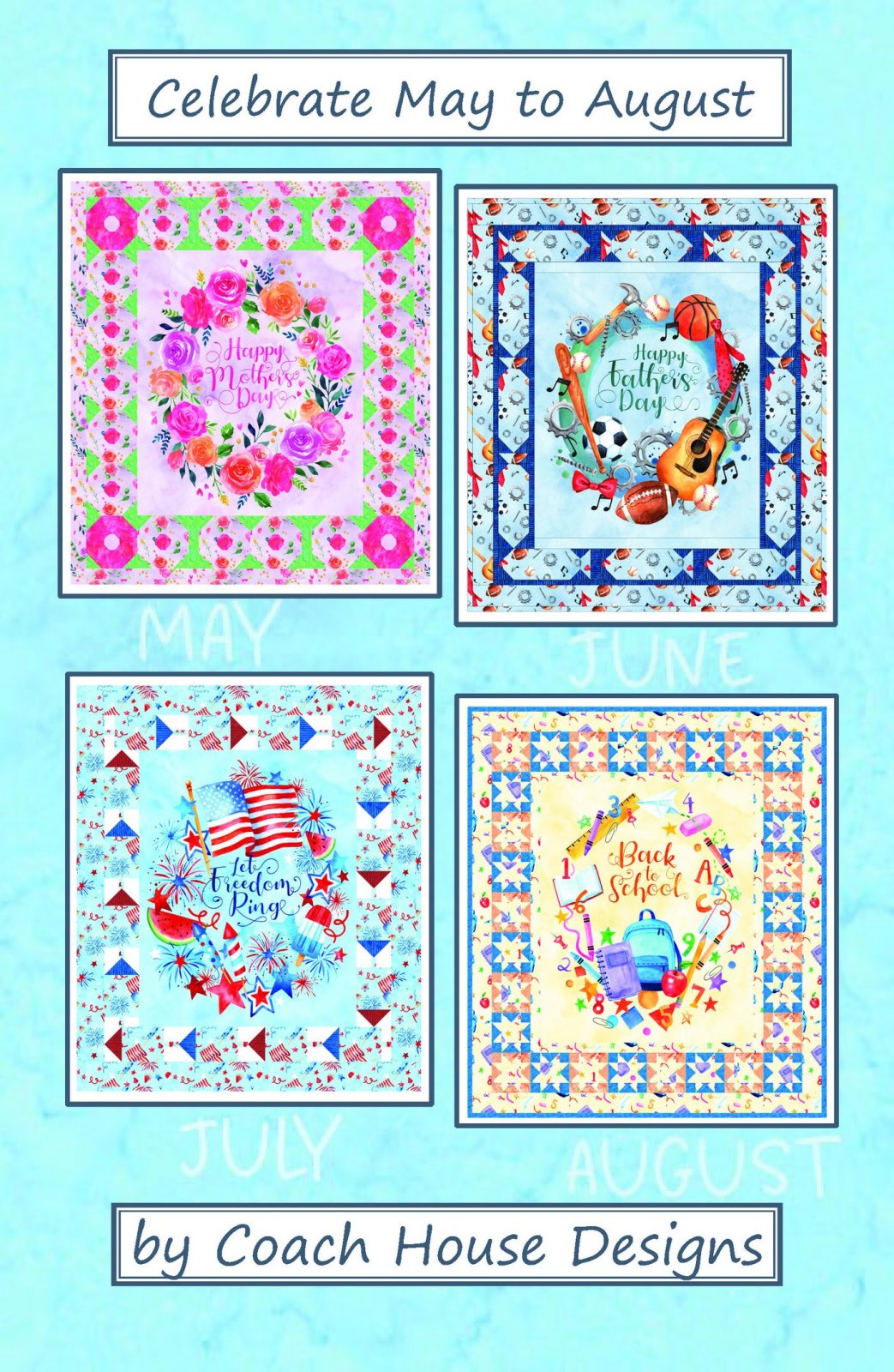 Celebrate May to August Wall Quilts by Coach House Designs